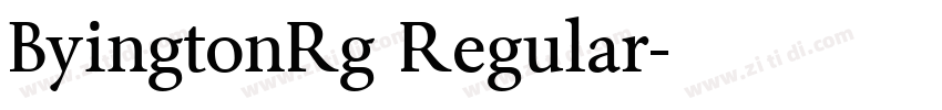 ByingtonRg Regular字体转换